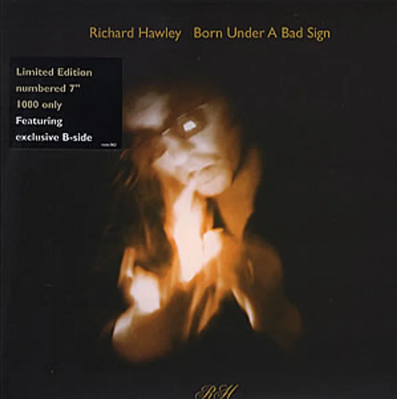 Richard Hawley Born Under A Bad Sign UK 7" vinyl