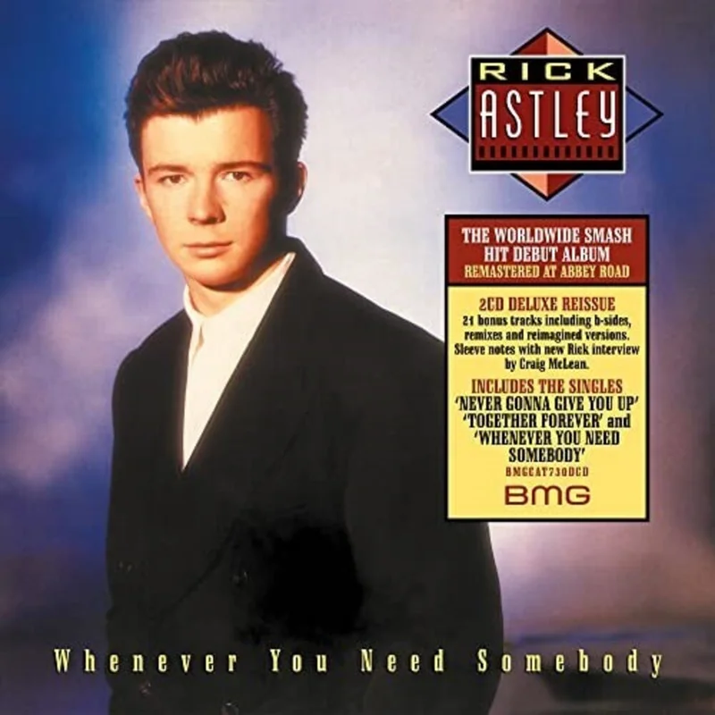 Rick Astley - Whenever You Need Somebody [Deluxe] [Remastered]