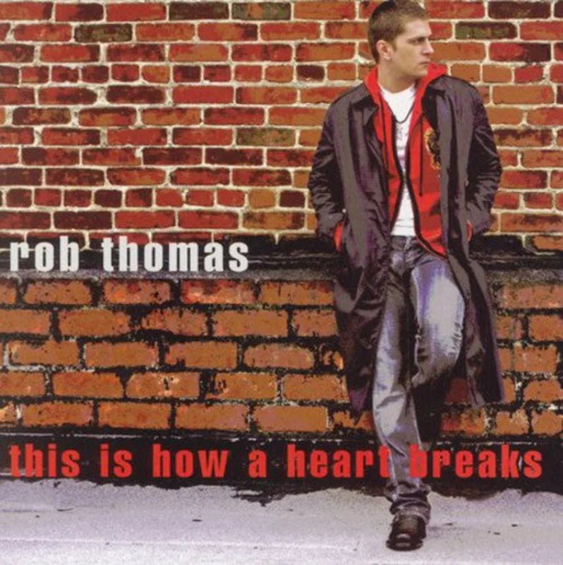 Rob Thomas - This Is How a Heart Breaks [CD]