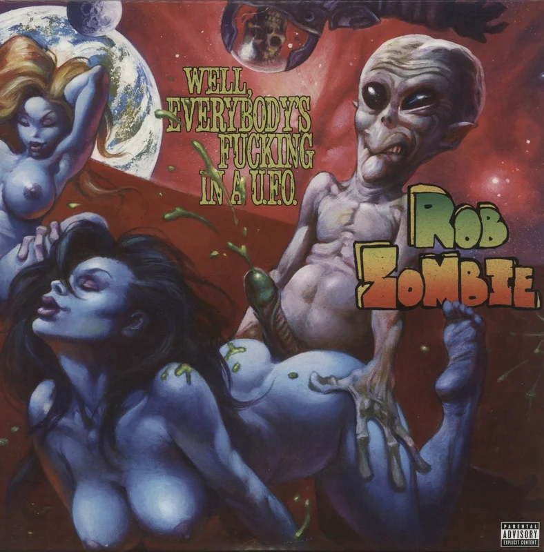 Rob Zombie Well, Everybody's Fucking In A U.F.O. - RSD US 10" vinyl
