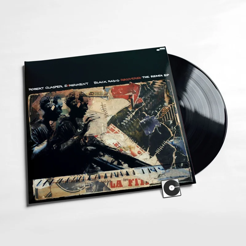 Robert Glasper - "Black Radio Recovered: The Remix EP"