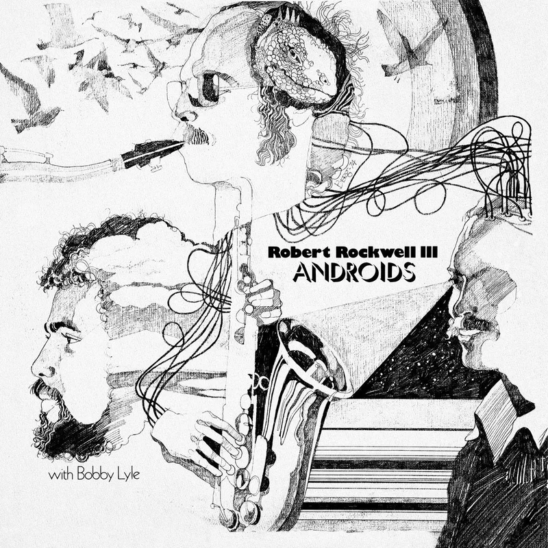 Robert Rockwell III  Androids