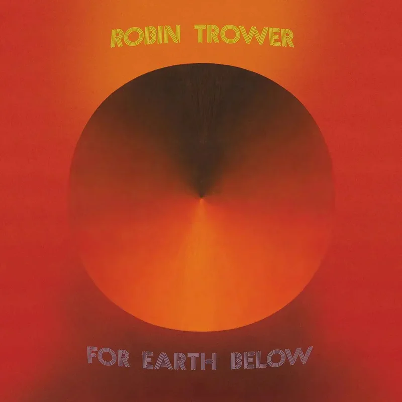 Robin Trower For Earth Below (2xLP, 50th Anniversary Edition)