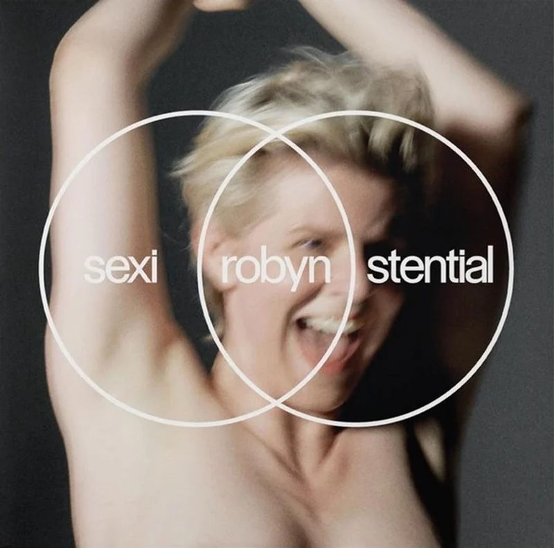 Robyn Sexistential