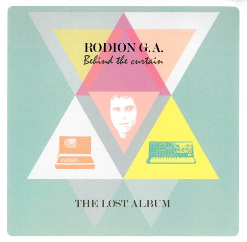 Rodion G.A.  Behind The Curtain (The Lost Album)