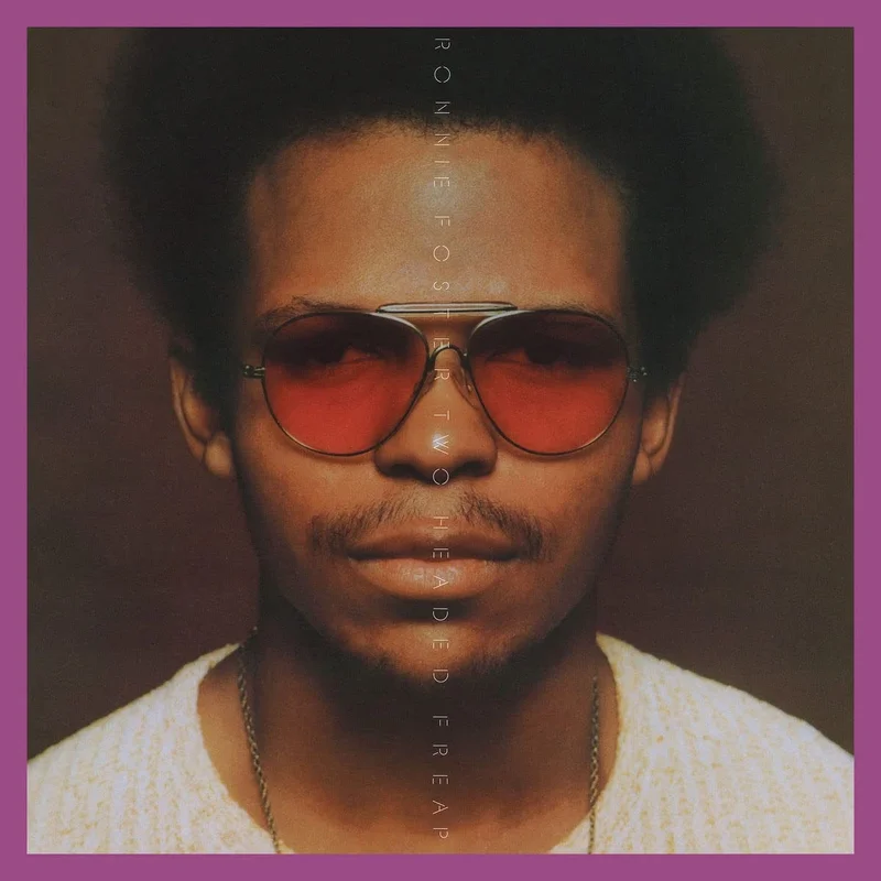 Ronnie Foster  Two Headed Freap | Classic Vinyl Series