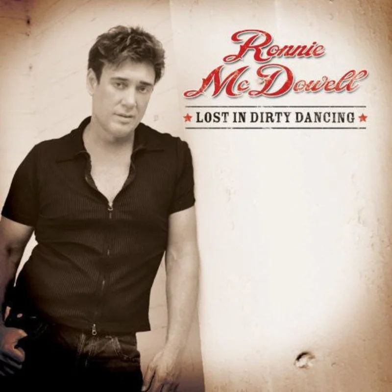 Ronnie Mcdowell - Lost in Dirty Dancing [CD]