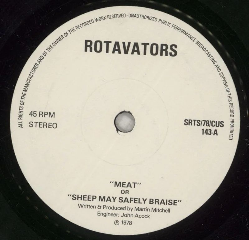 Rotavators Meat Or Sheep May Safely Braise UK 7" vinyl