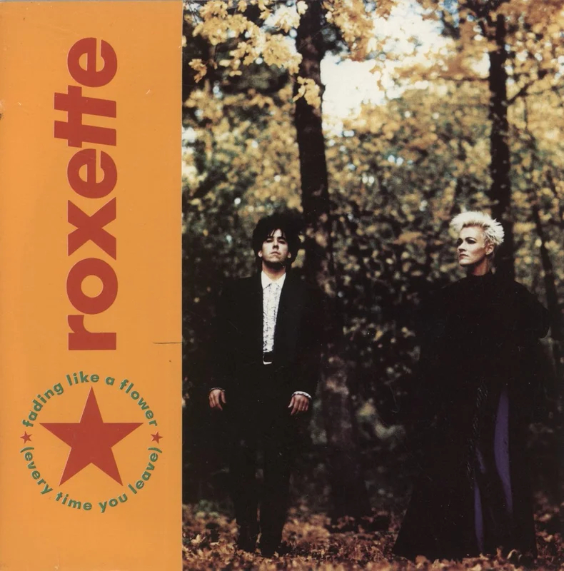 Roxette Fading Like A Flower (Every Time You Leave) UK 7" vinyl