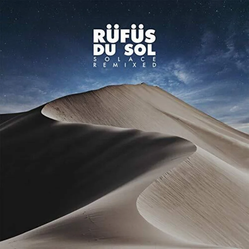 Rufus Du Sol - Solace Remixed [LP]