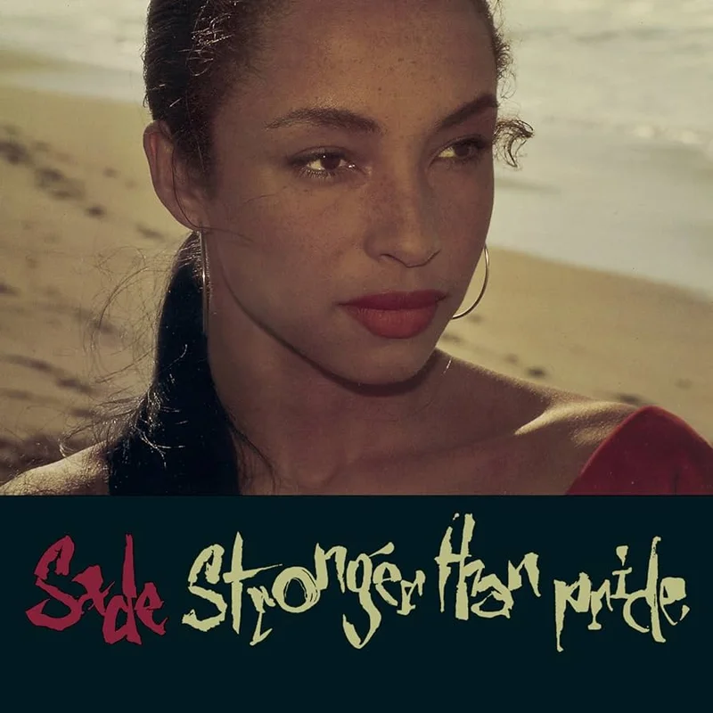Sade Stronger Than Pride
