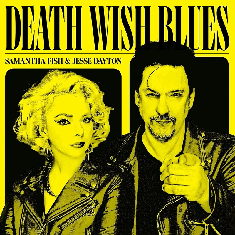 Samantha Fish & Jesse Dayton - Death Wish Blues [CD]
