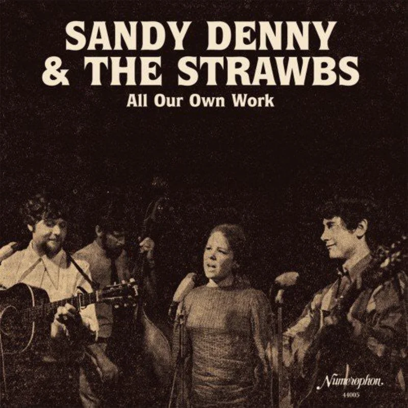 Sandy Denny & The Strawbs - All Our Own Work [LP]