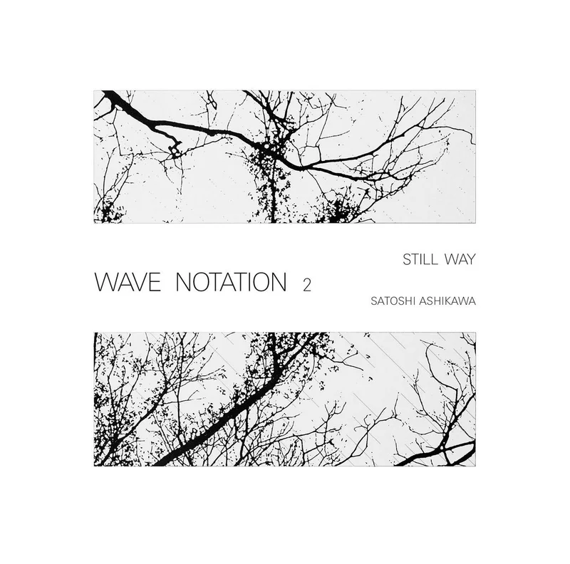 Satoshi Ashikawa - Still Way