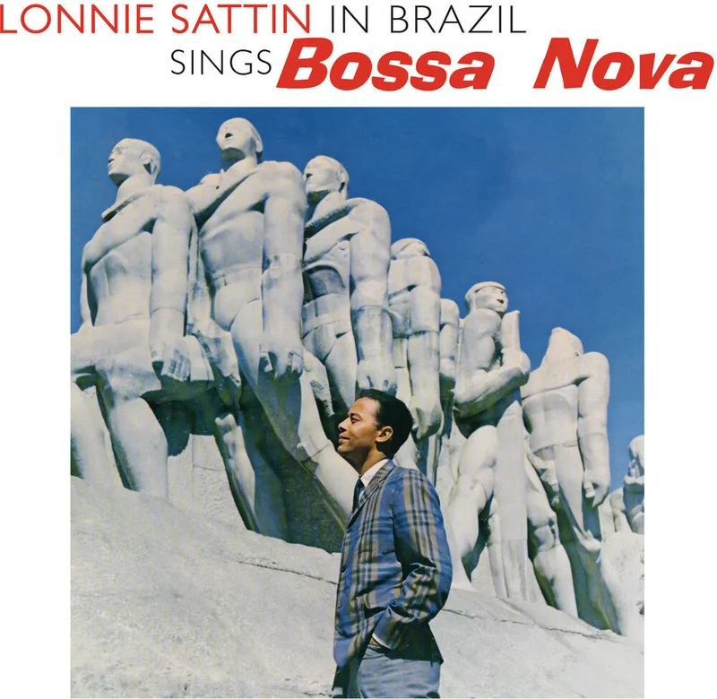 Sattin, Lonnie - In Brazil - Sings Bossa Nova Warm and True [CD]