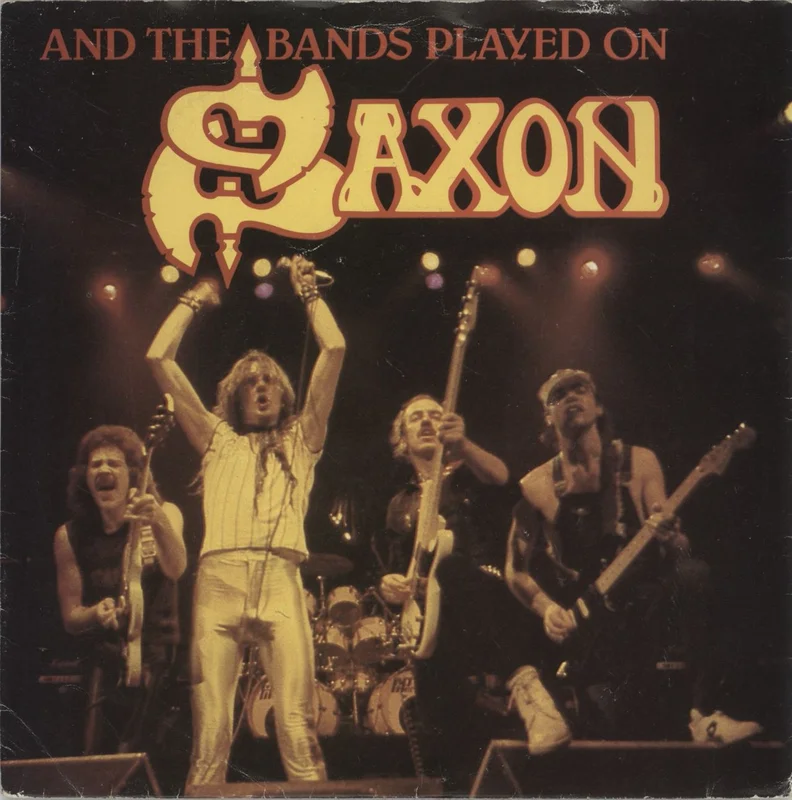 Saxon And The Bands Played On - Wide UK 7" vinyl