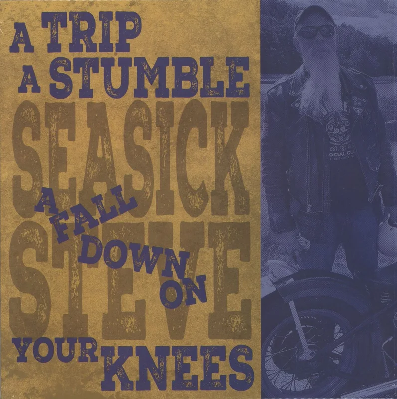 Seasick Steve A Trip A Stumble A Fall Down On Your Knees - Sky Blue Vinyl UK Vinyl LP