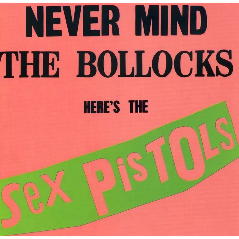 Sex Pistols Never Mind the Bollocks (Rhino High Fidelity)
