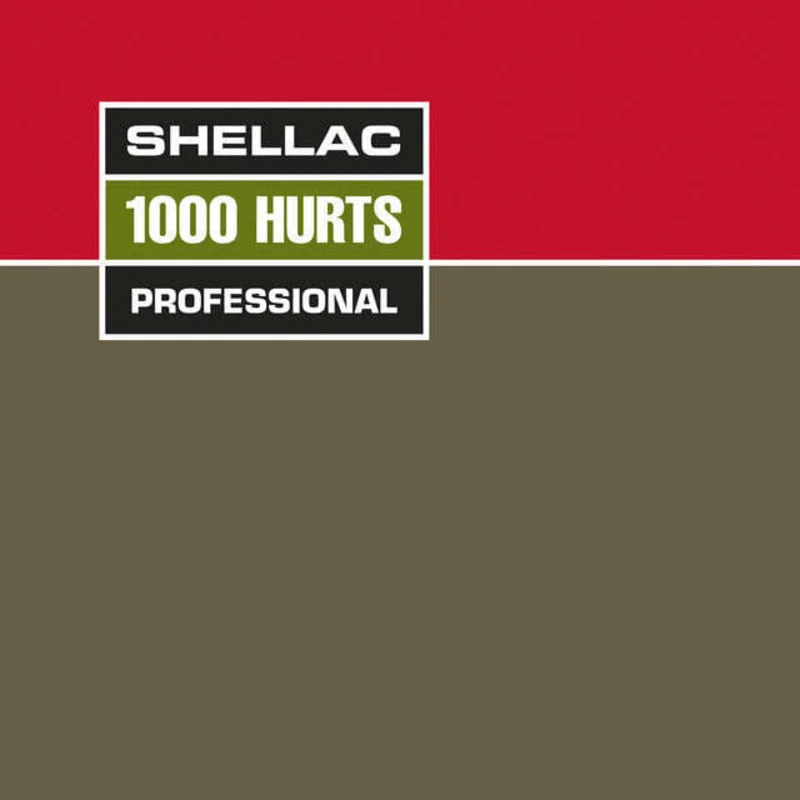Shellac - "1000 Hurts"