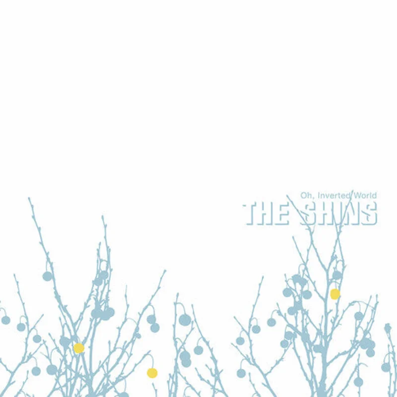 Shins Oh Inverted World (20th Ann.)