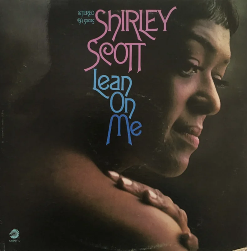 Shirley Scott - Lean On Me