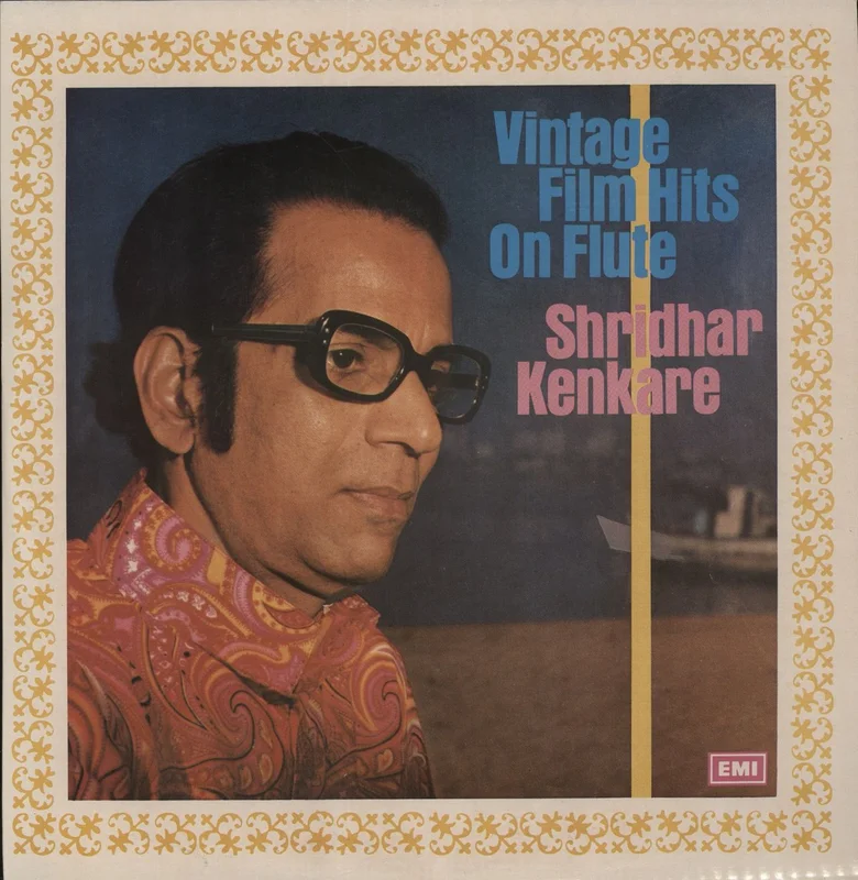 Shridhar Kenkare Vintage Film Hits On Flute Indian Vinyl LP