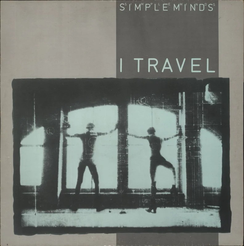Simple Minds I Travel - EX UK 12" vinyl