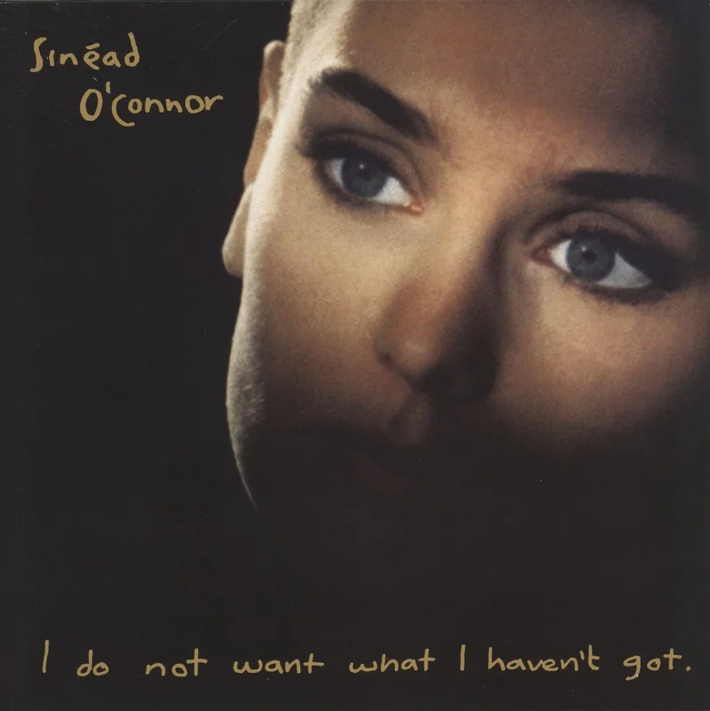 Sinead O'Connor I Do Not Want What I Haven't Got - Remastered 180 Gram Black Vinyl UK Vinyl LP