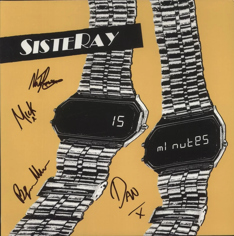 Sisteray 15 Minutes + Autographed UK 12" vinyl