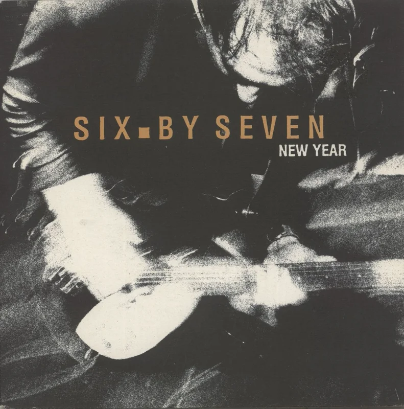 Six By Seven New Year UK 7" vinyl