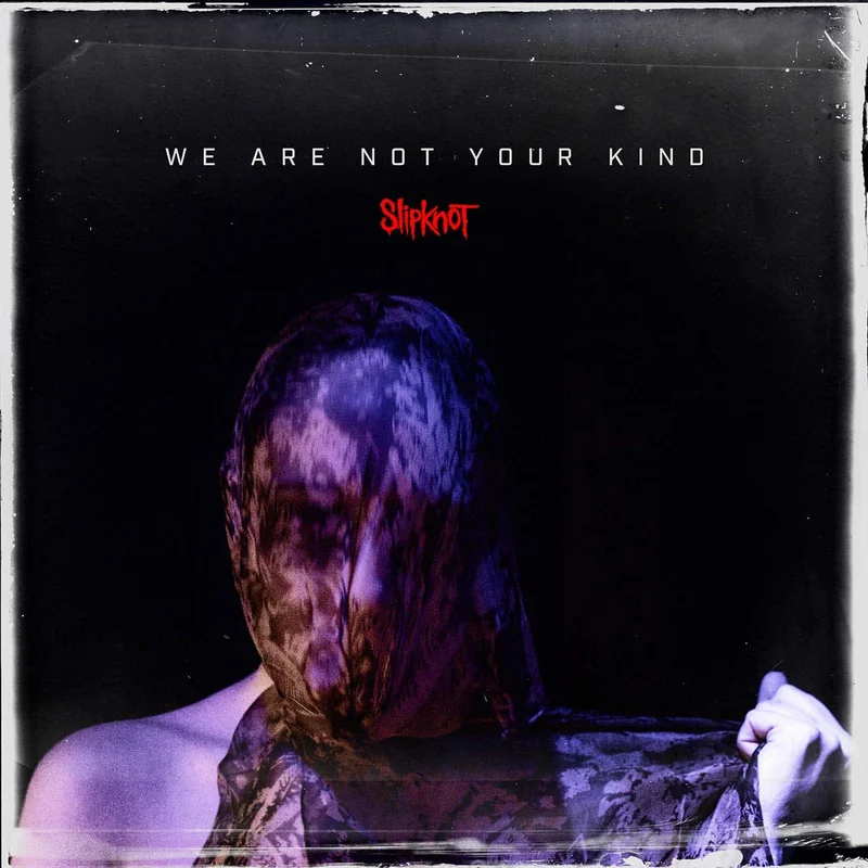 Slipknot We Are Not Your Kind (2-LP)