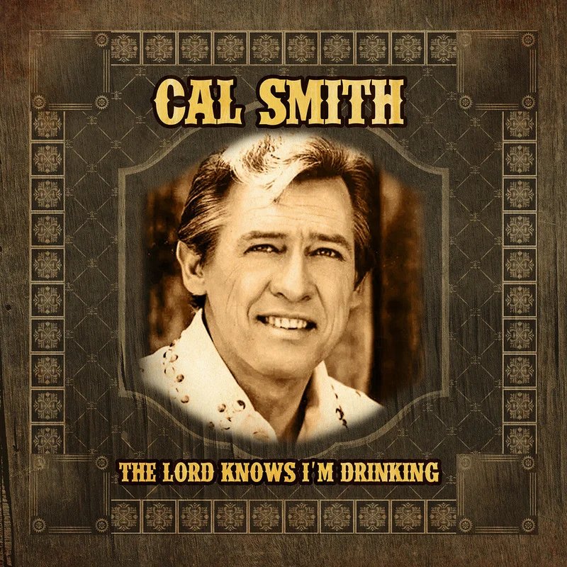Smith, Cal - The Lord Knows I'm Drinking [CD]
