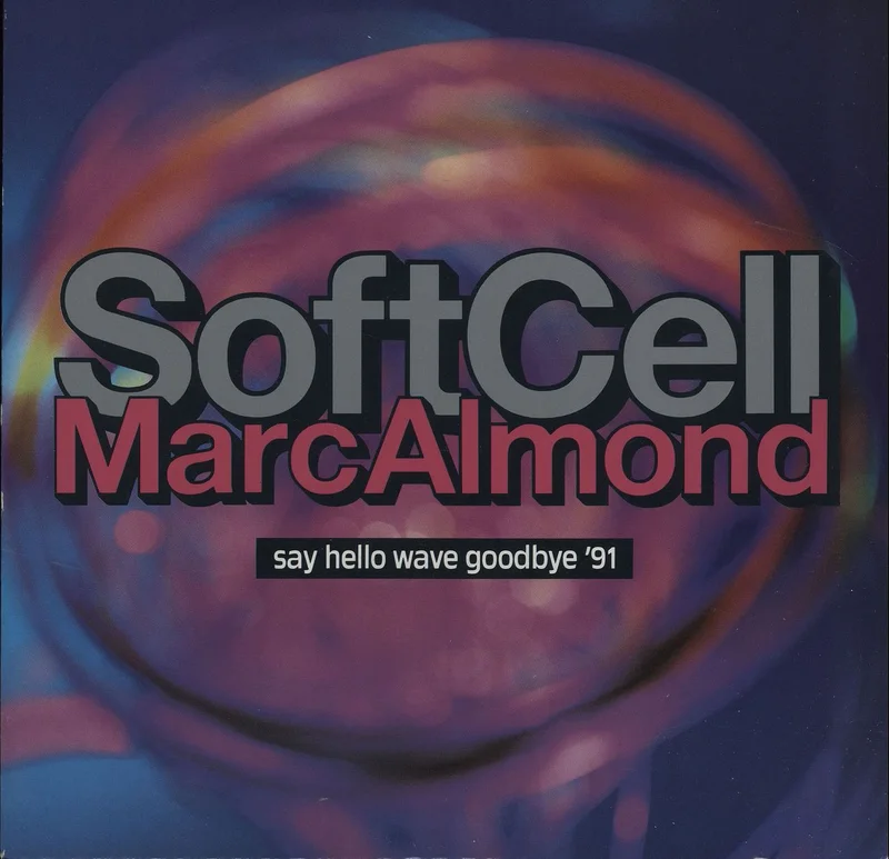 Soft Cell Say Hello Wave Goodbye '91 UK 7" vinyl
