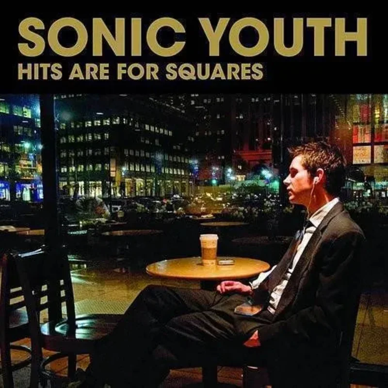 Sonic Youth Hits Are For Squares (RSD Gold 2-LP)