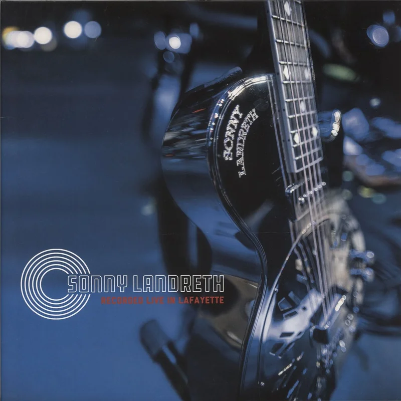 Sonny Landreth Recorded Live In Lafayette - 180 Gram Vinyl UK 2-LP vinyl set