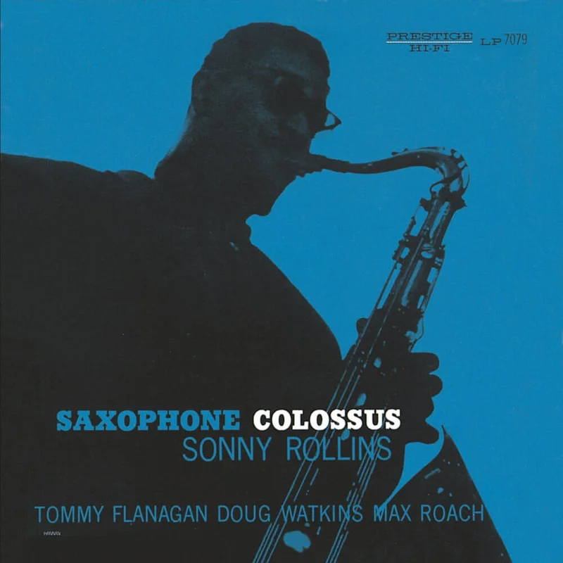 Sonny Rollins - "Saxophone Colossus" Standard