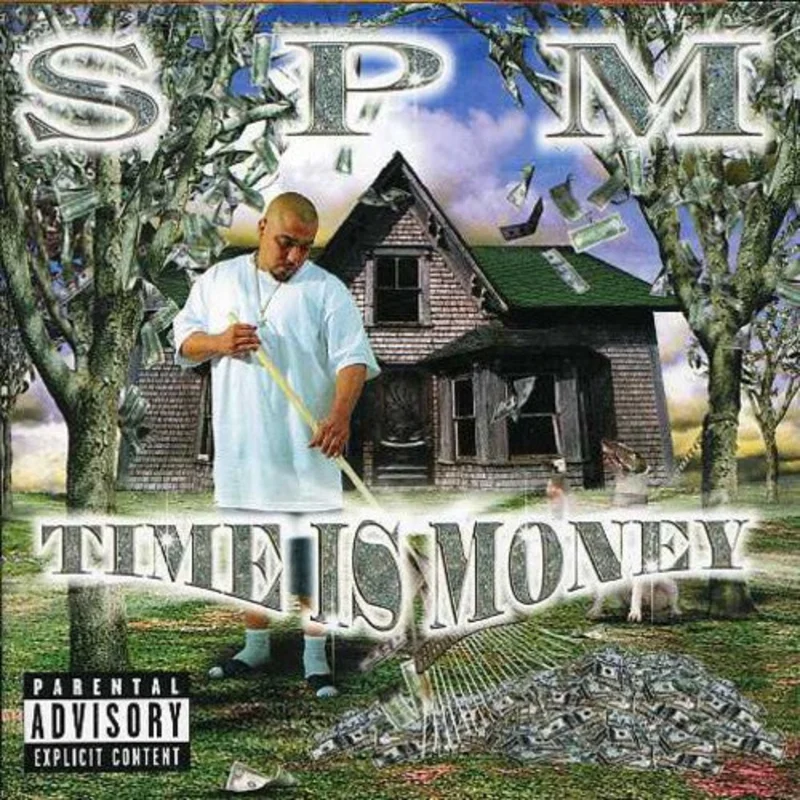 South Park Mexican (SPM) - Time Is Money [CD]