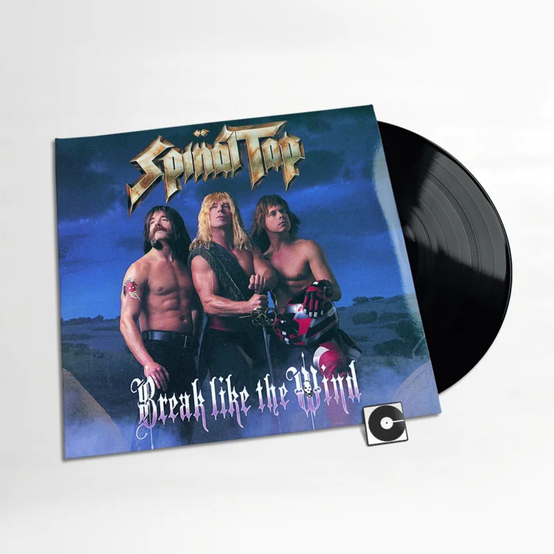 Spinal Tap - "Break Like The Wind"