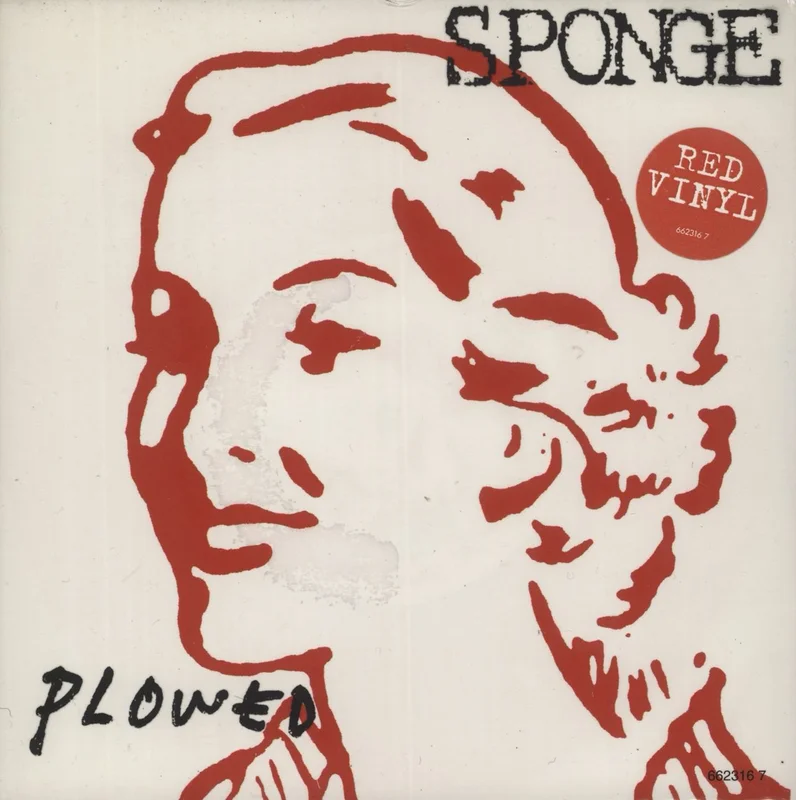 Sponge Plowed - Red Vinyl UK 7" vinyl