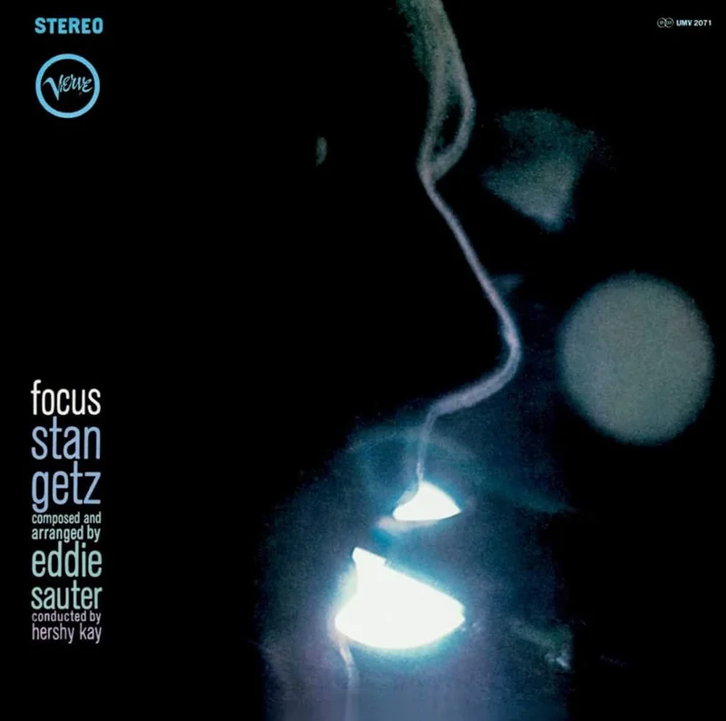 Stan Getz / Eddie Sauter  Focus (Verve Vault Reissue)