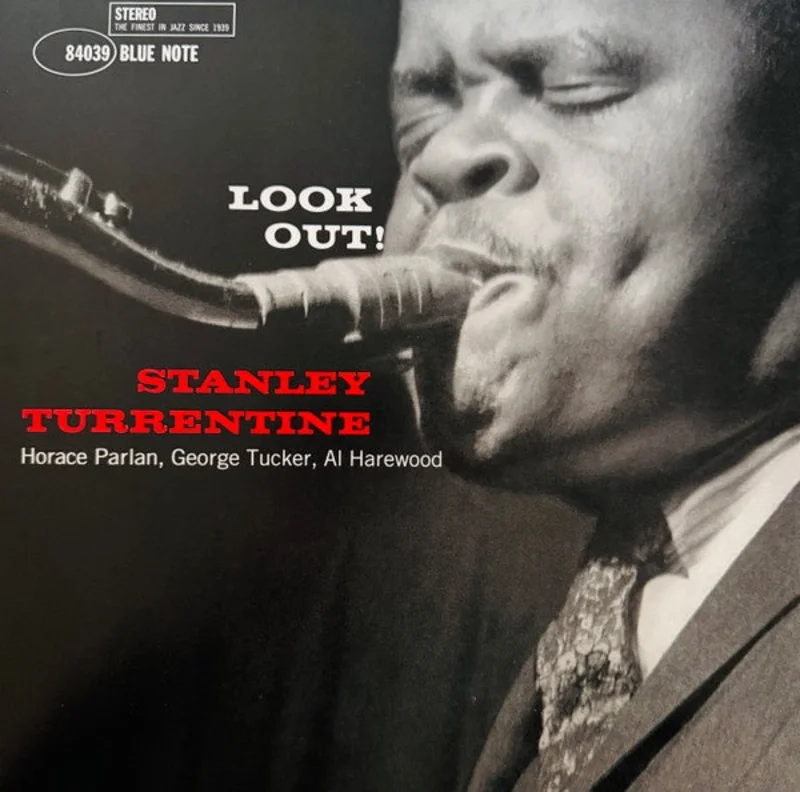 Stanley Turrentine - Look Out! (Blue Note Classic Vinyl series)