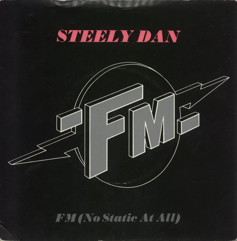 Steely Dan FM (No Static At All) - P/S UK 7" vinyl