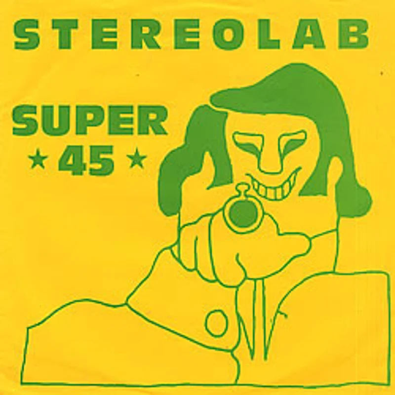 Stereolab Super 45 - Picture Sleeve UK 10" vinyl