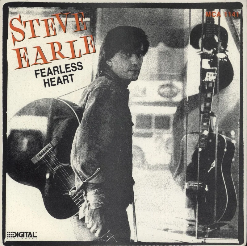 Steve Earle Fearless Heart UK 7" vinyl