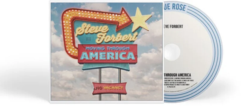 Steve Forbert - Moving Through America [Digipak]