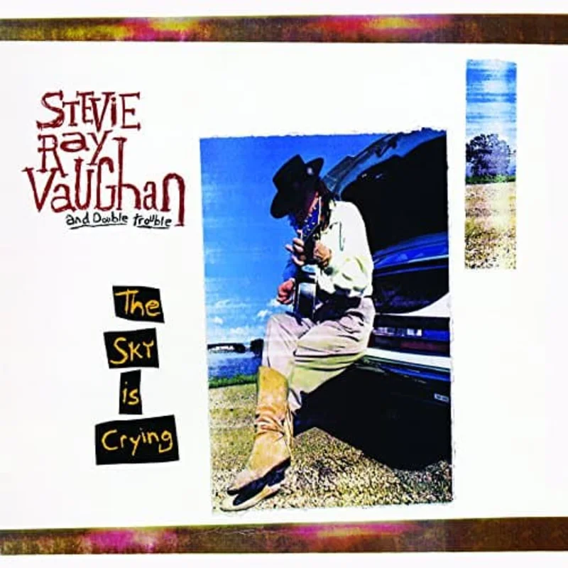 Stevie Ray Vaughan & Double Trouble The Sky Is Crying