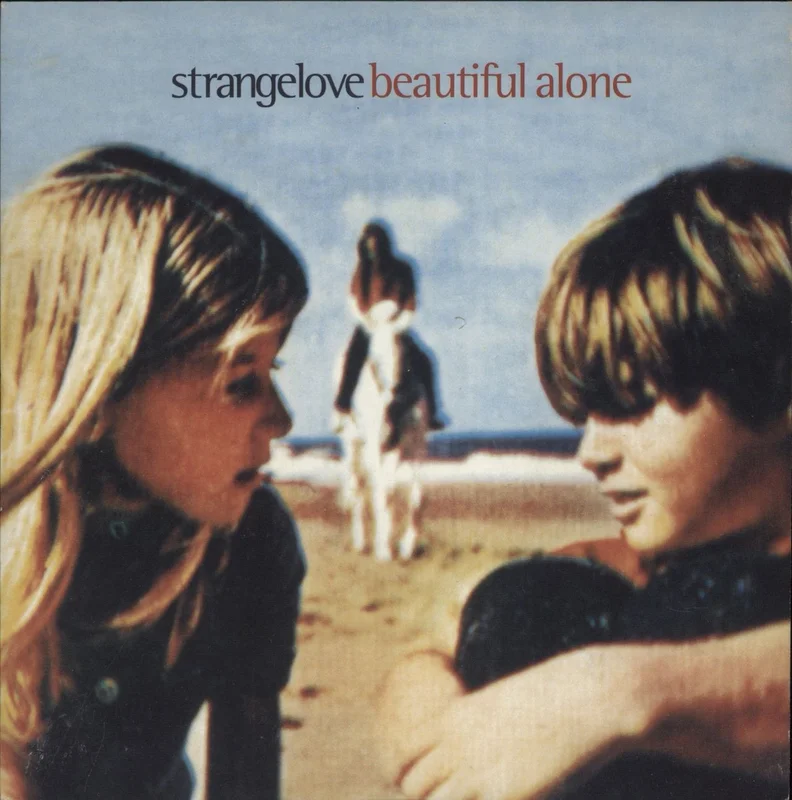 Strangelove Beautiful Alone UK 7" vinyl