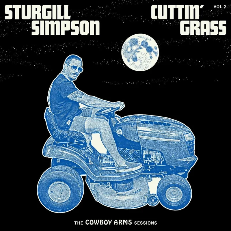 Sturgill Simpson Cuttin Grass Vol. 2: The Cowboy Arms Sessions