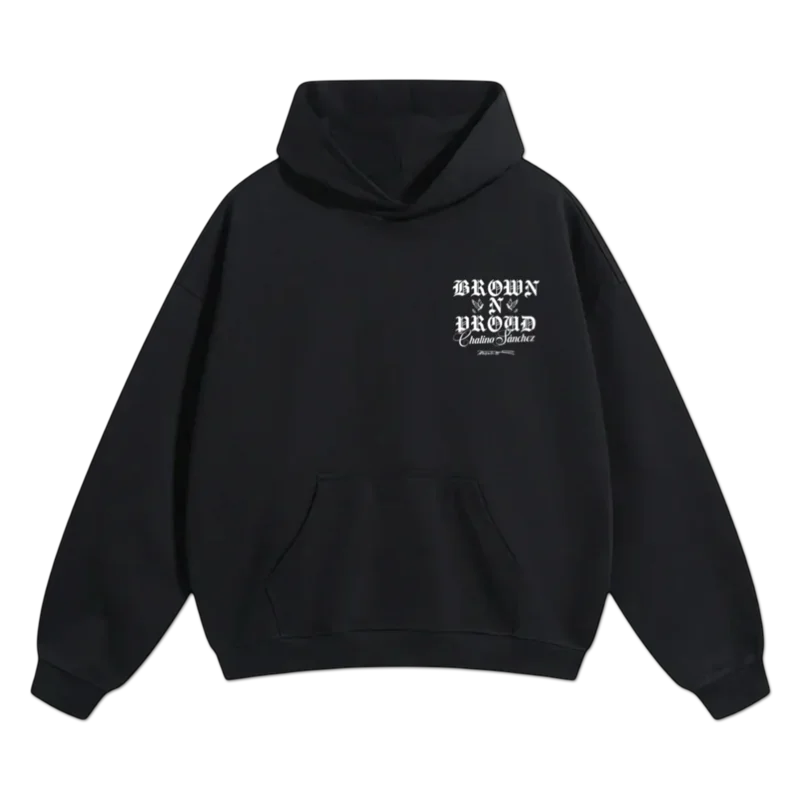 Sudadera Premium Legado de Chalino Snchez X Brown N Proud