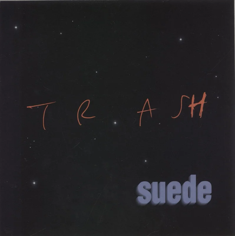 Suede Trash - EX UK 7" vinyl